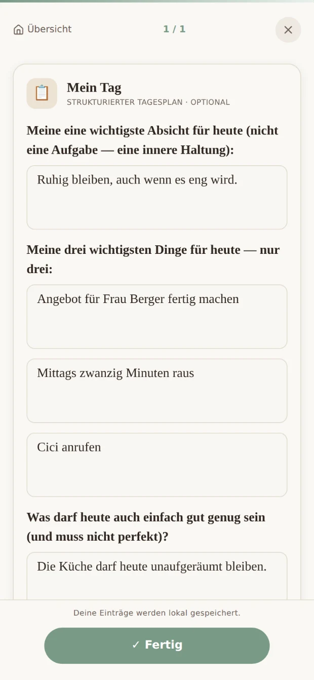Der Tagesplan mit innerer Haltung, drei Vorhaben und dem, was gut genug sein darf.